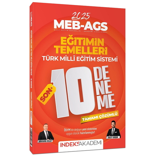 MEB AGS Eğitimin Temelleri ve Türk Milli Eğitim Sistemi Son 10 Deneme Çözümlü İndeks Akademi Yayınları 2025