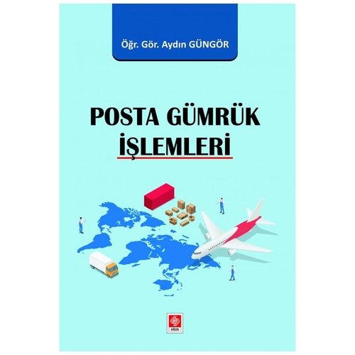 Posta Gümrük İşlemleri - Aydın Güngör
