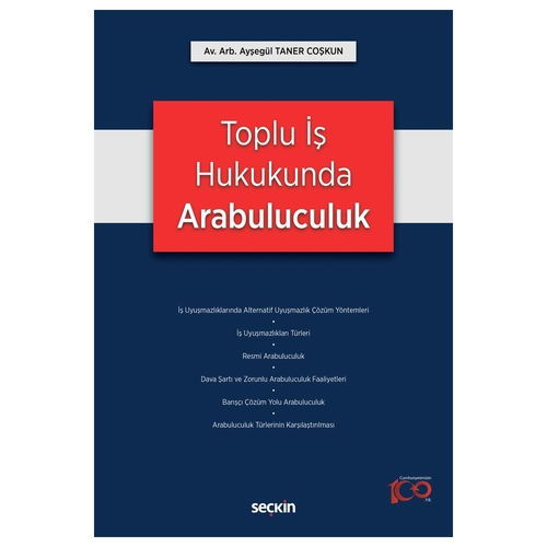 Toplu İş Hukukunda Arabuluculuk - Ayşegül Taner Coşkun