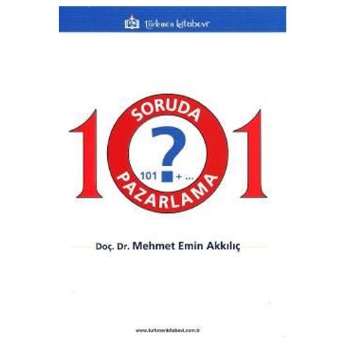 101 Soruda Pazarlama - Mehmet Emin Akkılıç