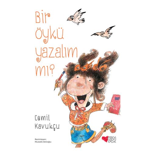 Bir Öykü Yazalım mı? - Cemil Kavukçu