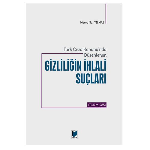 Gizliliğin İhlali Suçları - Merve Nur Yılmaz