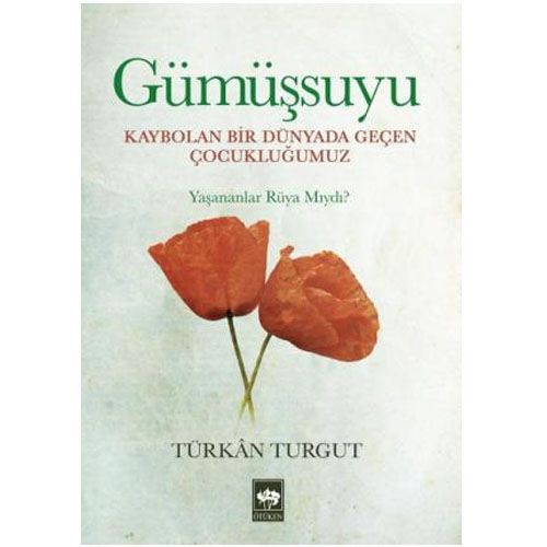 Gümüşsuyu - Türkan Turgut