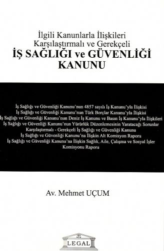İş Sağlığı ve Güvenliği Kanunu - Mehmet Uçum