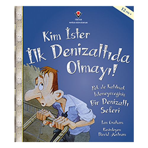 Kim İster İlk Denizaltıda Olmayı - 	Ian Graham