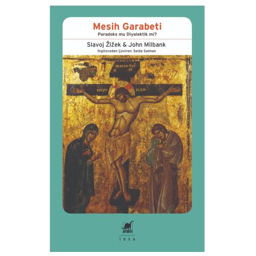 Mesih Garabeti - John Milbank, Slavoj Zizek