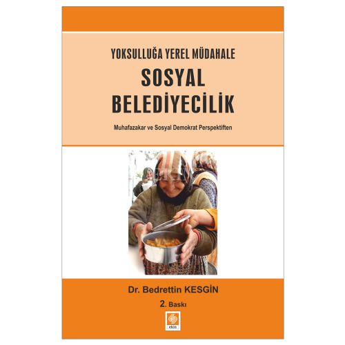 Yoksulluğa Yerel Müdahale Sosyal Belediyecilik - Bedrettin Kesgin