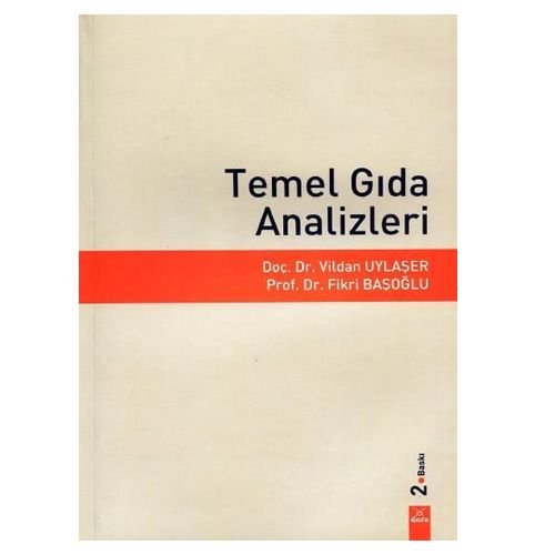 Temel Gıda Analizleri - Vildan Uylaşer, Fikri Başoğlu