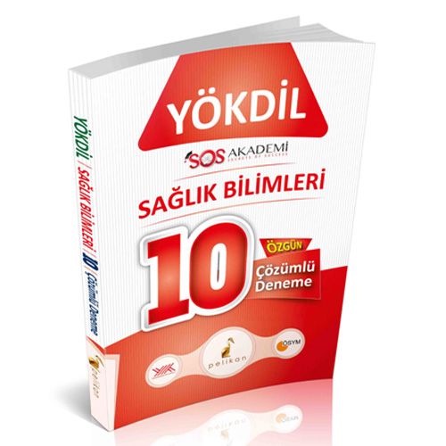 YÖKDİL Sağlık Bilimleri 10 Özgün Çözümlü Deneme Pelikan Yayınları