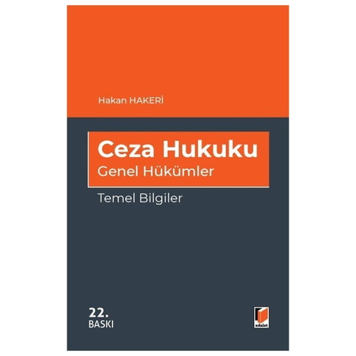 Ceza Hukuku Genel Hükümler Temel Bilgiler - Hakan Hakeri