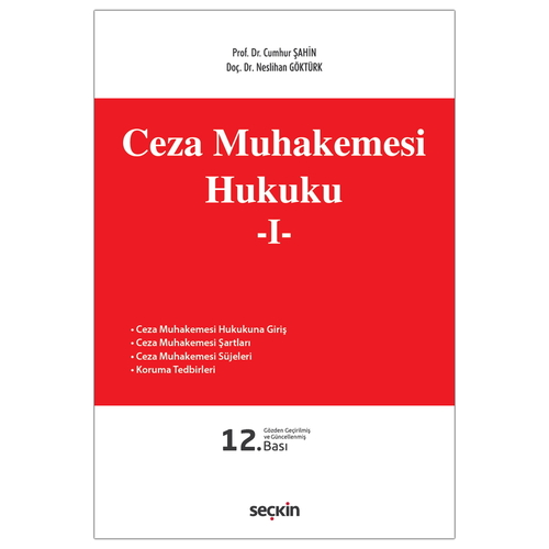 Ceza Muhakemesi Hukuku 1 - Cumhur Şahin, Neslihan Göktürk