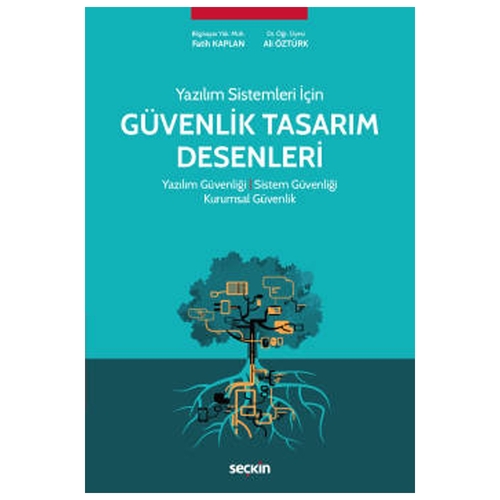 Güvenlik Tasarım Desenleri - Ali Öztürk, Fatih Kaplan