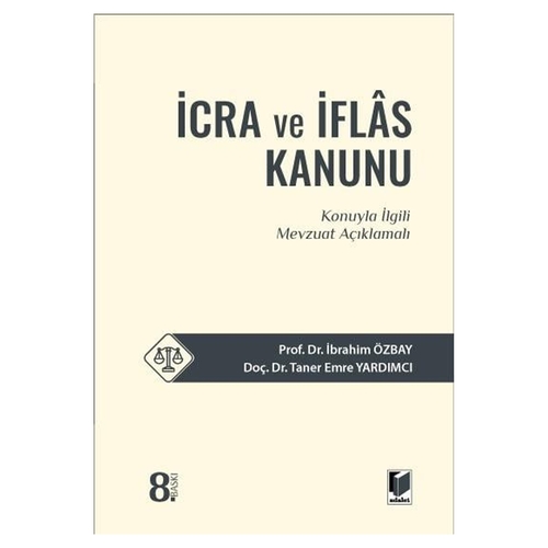 İcra ve İflas Kanunu - İbrahim Özbay, Taner Emre Yardımcı