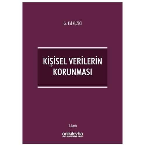 Kişisel Verilerin Korunması - Elif Küzeci