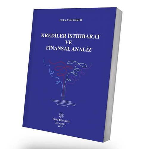 Krediler İstihbarat ve Finansal Analiz - Göksel Yıldırım