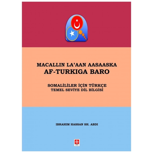 Macallın La\'aan Aasaaska Af-Turkıga Baro - Ibrahım Hassan Sh.Abdı