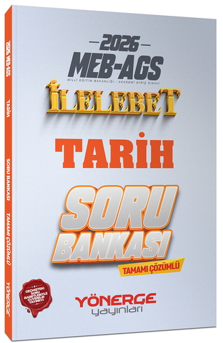 MEB AGS Tarih İlelebet Soru Bankası Tamamı Çözümlü Yönerge Yayınları 2026