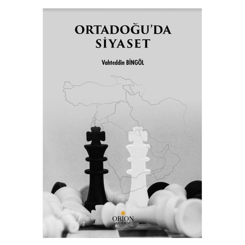 Ortadoğu\'da Siyaset - Vahteddin Bingöl