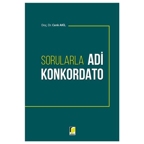 Sorularla Adi Konkordato - Cenk Akil