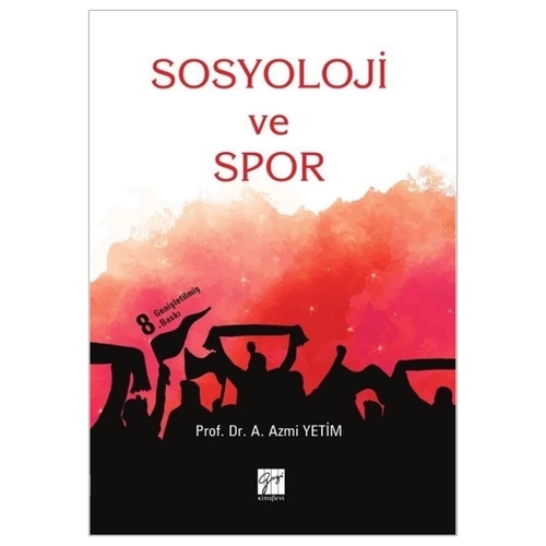 Sosyoloji ve Spor - A. Azmi Yetim