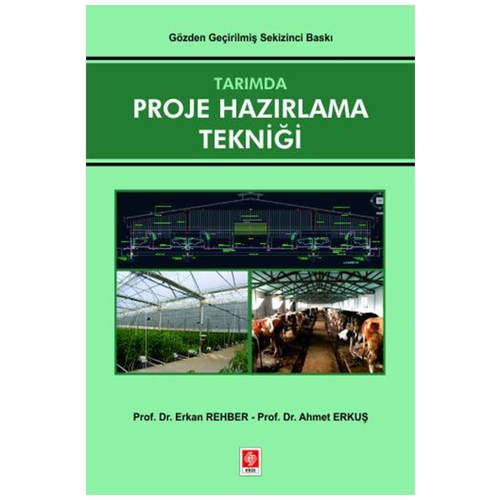 Tarımda Proje Hazırlama Tekniği - Erkan Rehber, Ahmet Erkuş