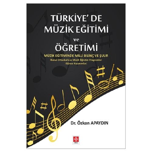 Türkiye\'de Müzik Eğitimi ve Öğretimi - Özkan Apaydın