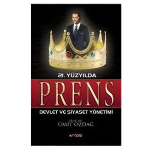 21. Yüzyılda Prens - Ümit Özdağ