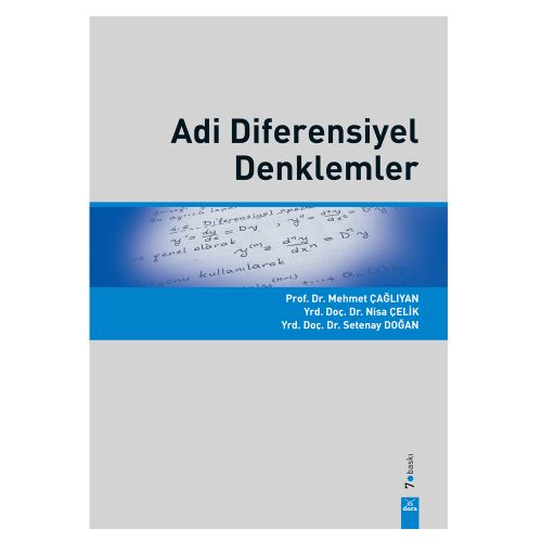 Adi Diferensiyel Denklemler - Mehmet Çağlıyan, Nisa Çelik, Setenay Doğan