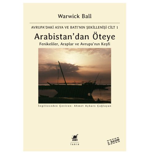 Arabistan\'dan Öteye - Warwick Ball