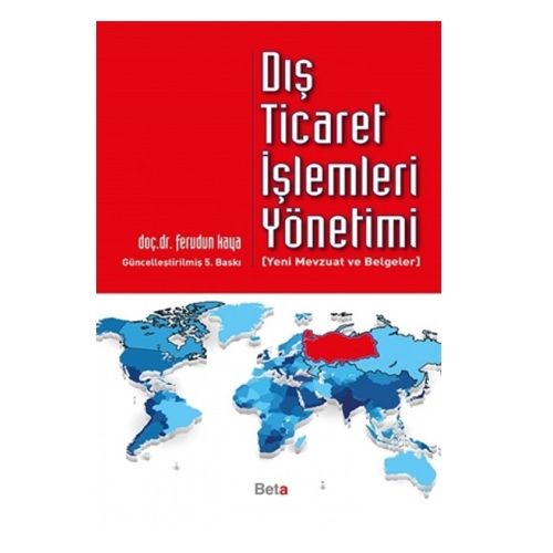 Dış Ticaret İşlemleri Yönetimi - Ferudun Kaya