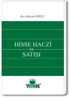 Hisse Haczi ve Satışı - Gökçe Topuz