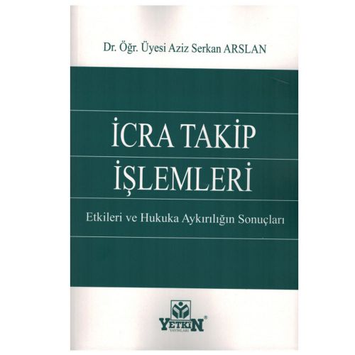 İcra Takip İşlemleri - Aziz Serkan Arslan