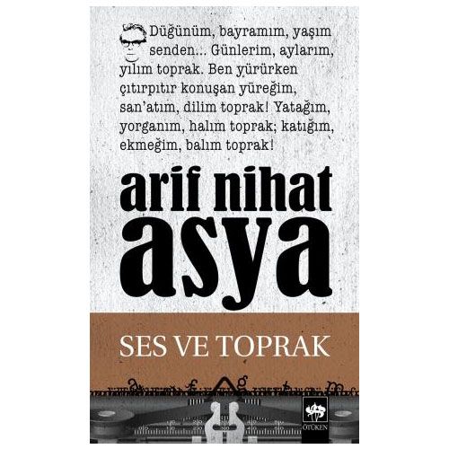Ses ve Toprak - Arif Nihat Asya