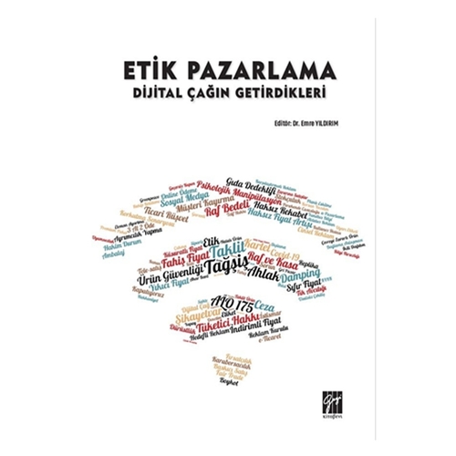 Etik Pazarlama Dijital Çağın Getirdikleri - Emre Yıldırım