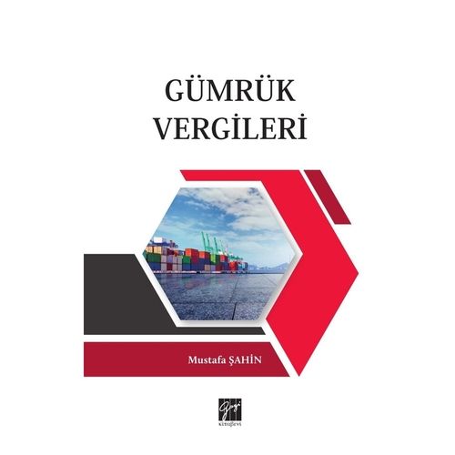 Gümrük Vergileri - Mustafa Şahin