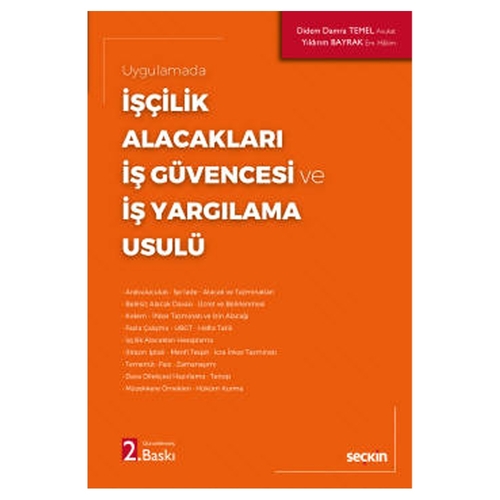 İşçilik Alacakları İş Güvencesi ve İş Yargılama Usulü - Didem Damra Temel, Yıldırım Bayrak
