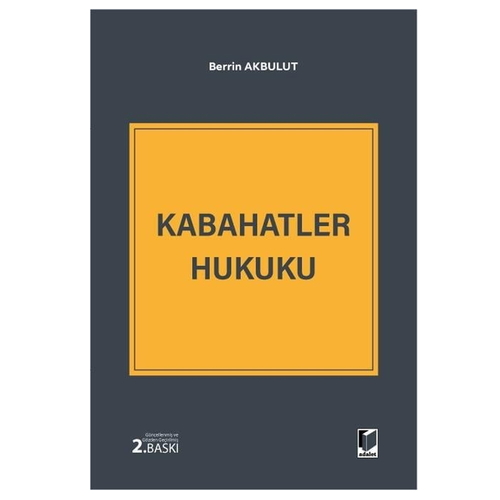 Kabahatler Hukuku - Berrin Akbulut