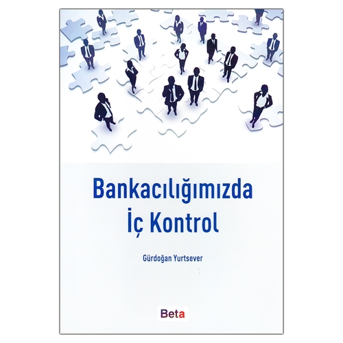 Kelepir Ürün İadesizdir - Bankacılığımızda İç Kontrol - Gürdoğan Yurtsever