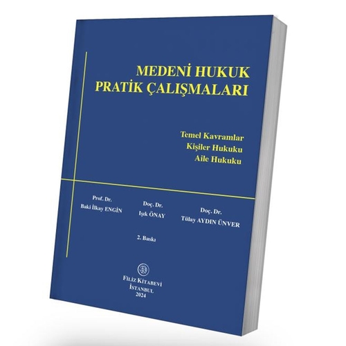 Medeni Hukuk Pratik Çalışmaları - Baki İlkay Engin