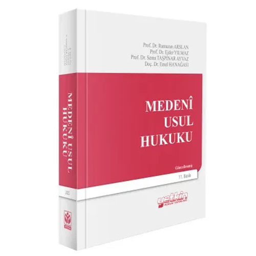 Medeni Usul Hukuku - Ejder Yılmaz, Ramazan Arslan, Sema Taşpınar Ayvaz, Emel Hanağası