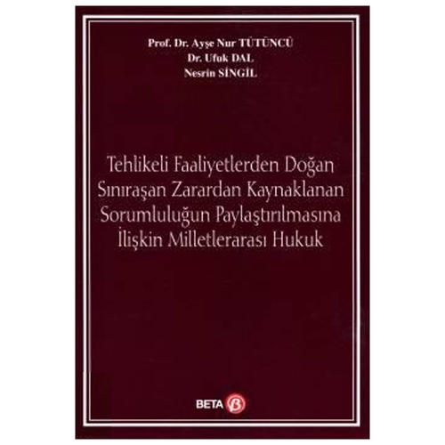 Milletlerarası Hukuk - Ayşe Nur Tütüncü, Ufuk Dal, Nesrin Singil