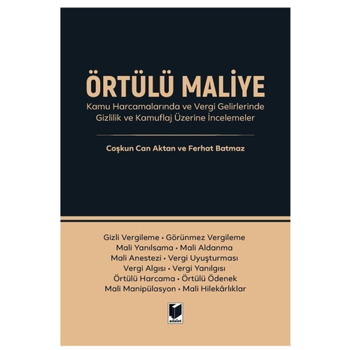 Örtülü Maliye - Coşkun Can Aktan, Ferhat Batmaz
