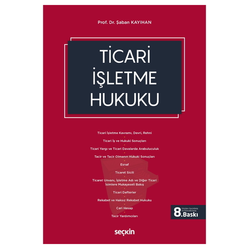 Ticari İşletme Hukuku - Şaban Kayıhan
