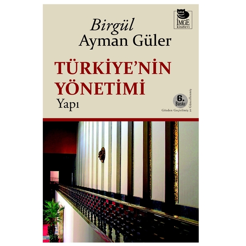 Türkiye\'nin Yönetimi Yapı - Birgül Ayman Güler