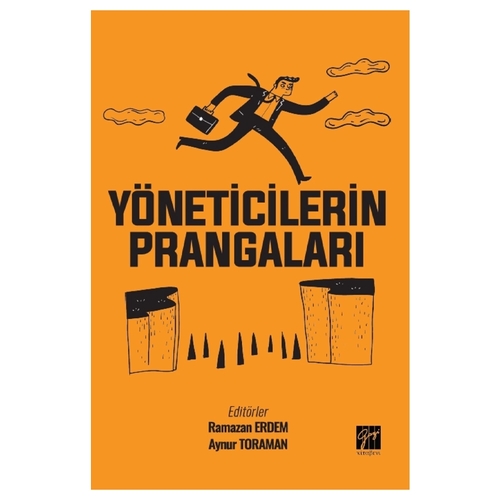 Yöneticilerin Prangaları - Aynur Toraman, Ramazan Erdem