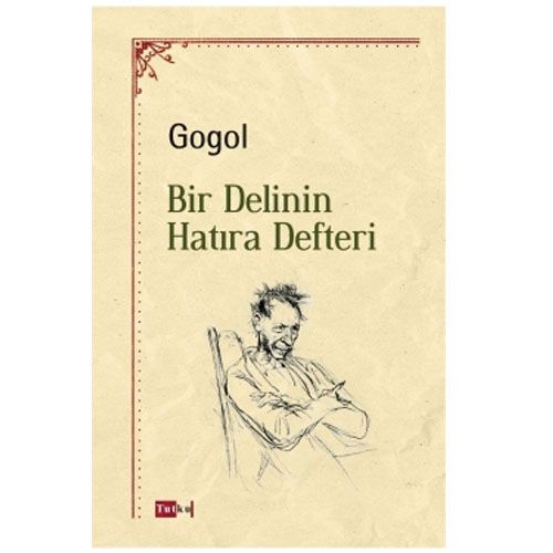 Bir Delinin Hatıra Defteri - Nikolai Vasilievich Gogol