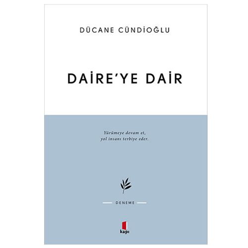 Daire’ye Dair - Dücane Cündioğlu