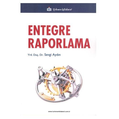Entegre Raporlama - Sevgi Aydın