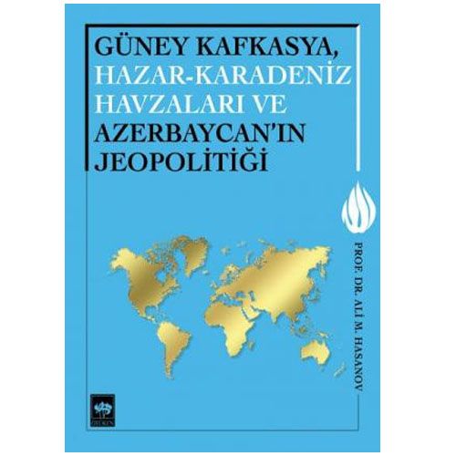 Güney Kafkasya - Ali M. Hasanov