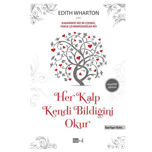 Her Kalp Kendi Bildiğini Okur - Edith Wharton